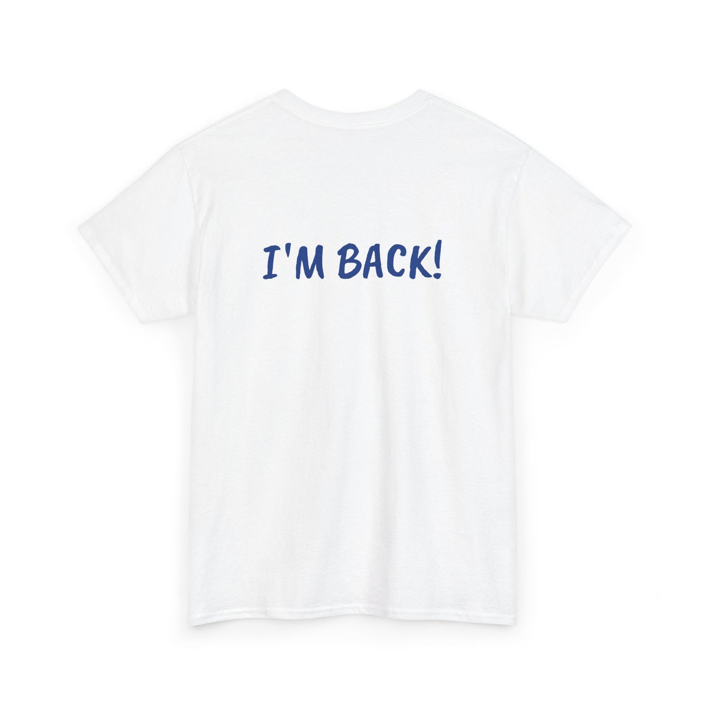 COVFEFE with IM BACK (white, color lettering) - Unisex Heavy Cotton Tee