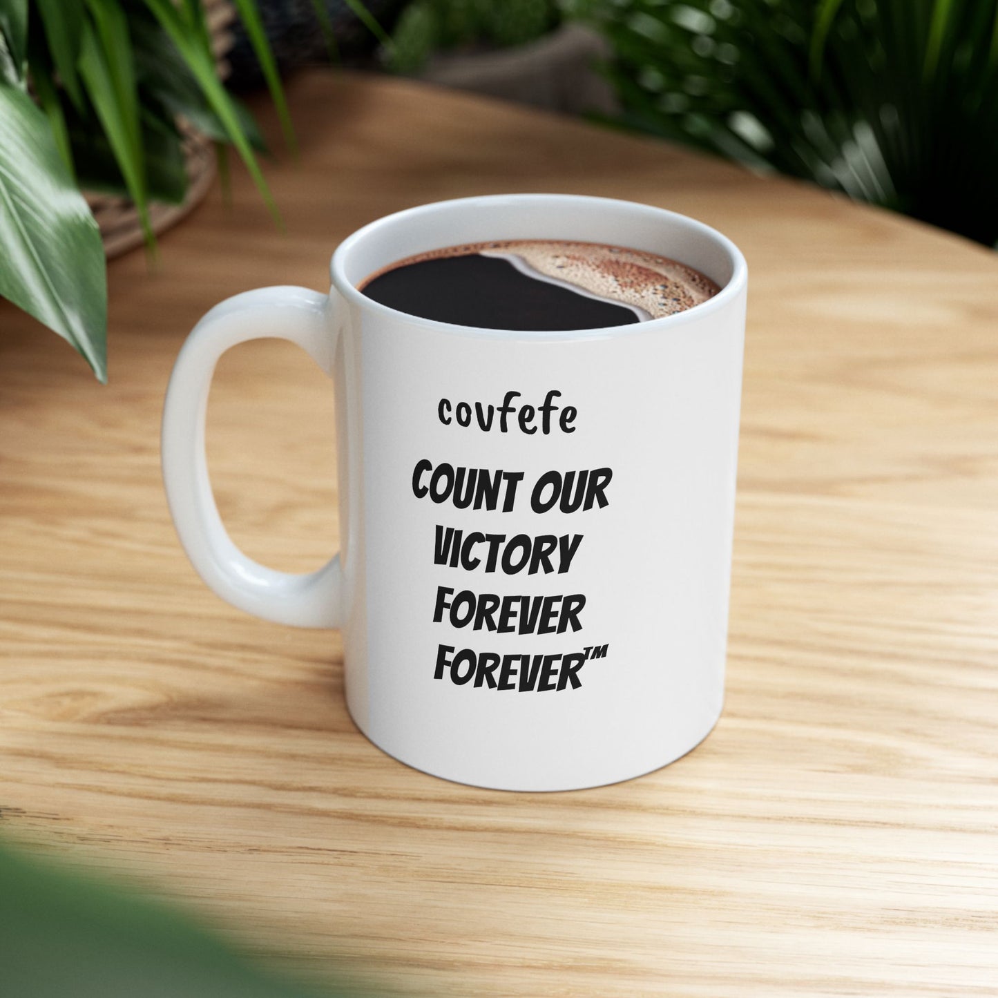 COVFEFE (b&w) Ceramic Mug, (11oz) with meaning and ENJOY!