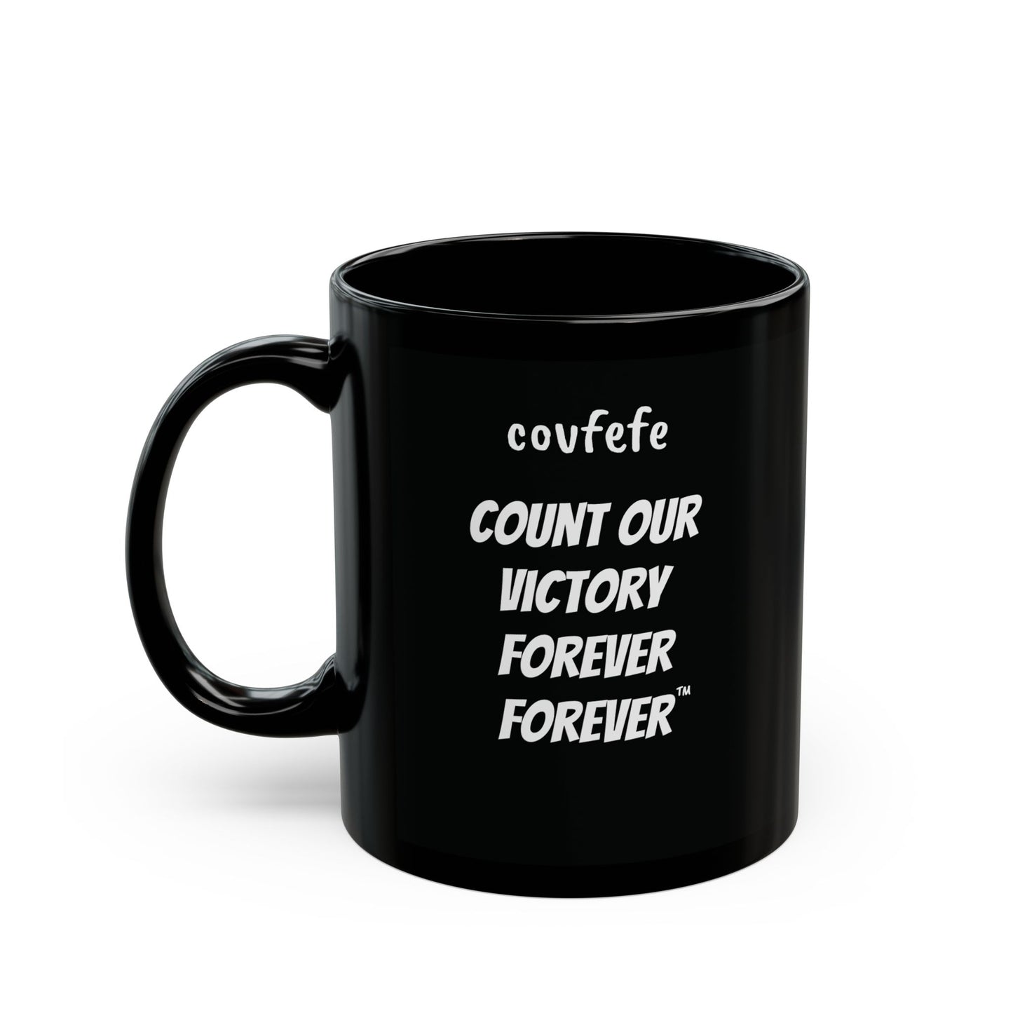 COVFEFE Black Mug (11oz) with meaning and I'M BACK!