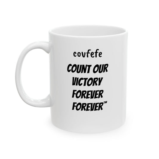 COVFEFE (b&w) Ceramic Mug, (11oz) with meaning and I'M BACK!