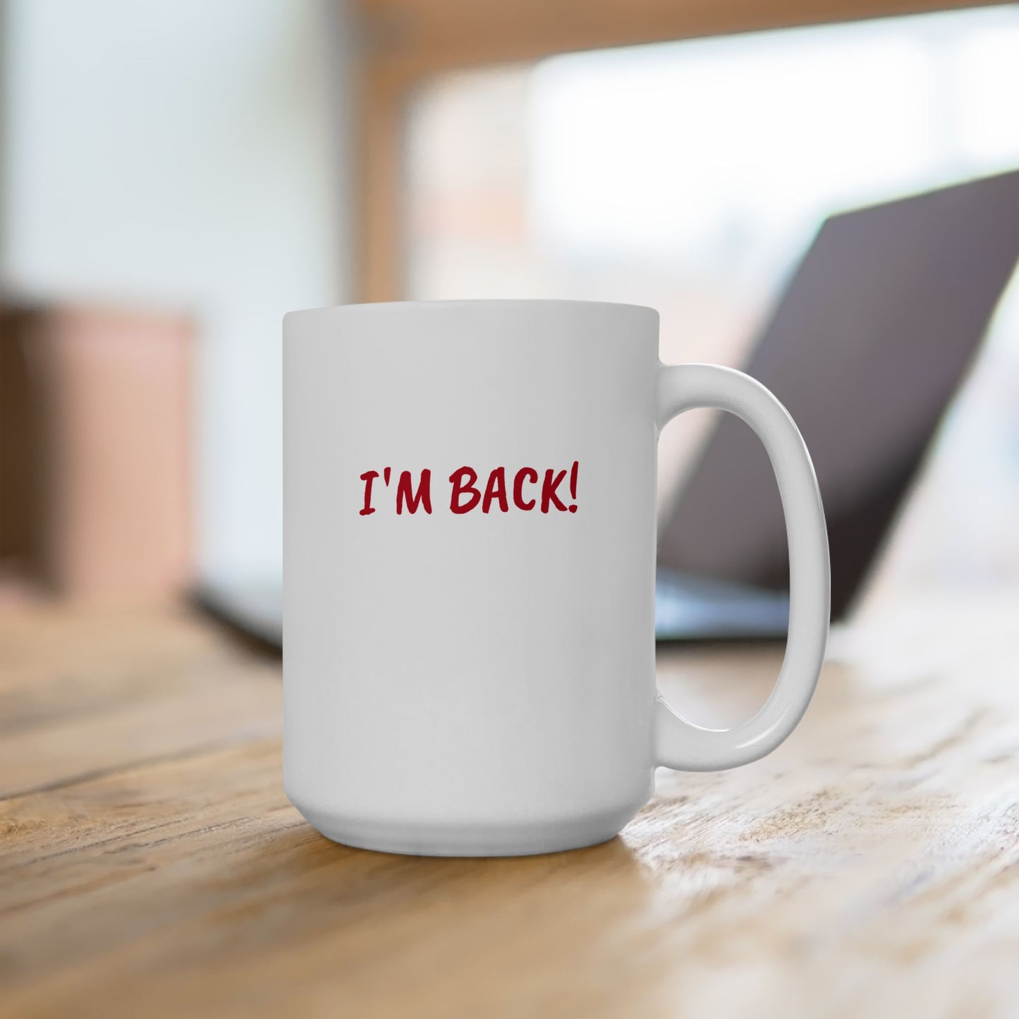 COVFEFE Ceramic Mug, (15oz) with meaning and I'M BACK!