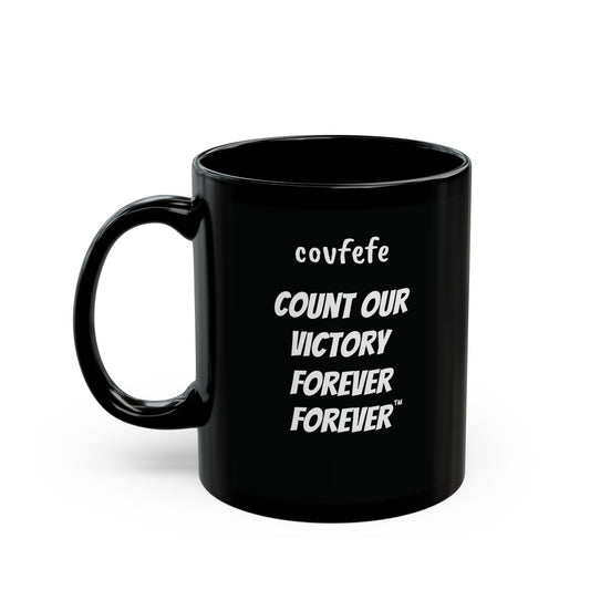 COVFEFE Black Mug (11oz) with meaning and ENJOY!