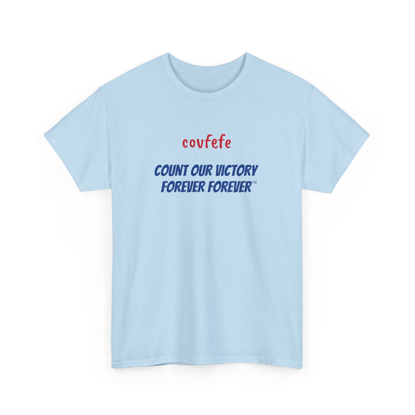 COVFEFE with ENJOY (light blue, color lettering) - Unisex Heavy Cotton Tee