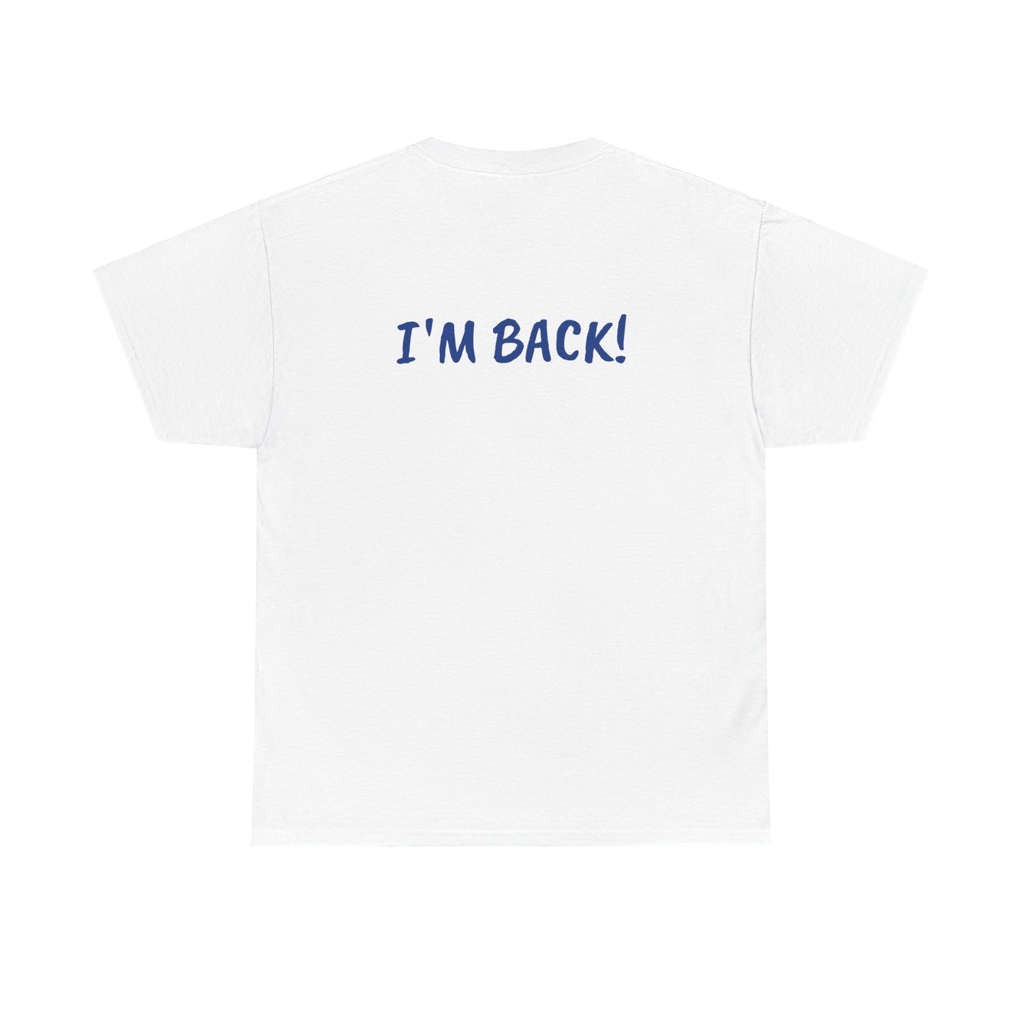 COVFEFE with IM BACK (white, color lettering) - Unisex Heavy Cotton Tee